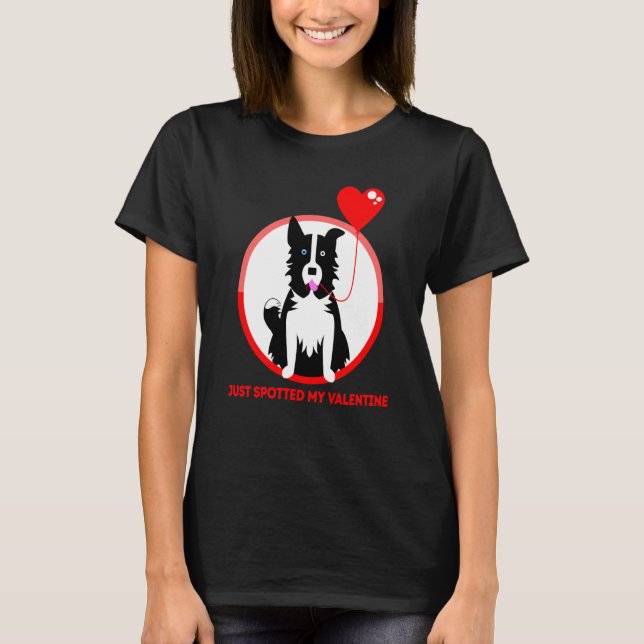 Camiseta Border Collie Just spotted my Valentine (Anverso)