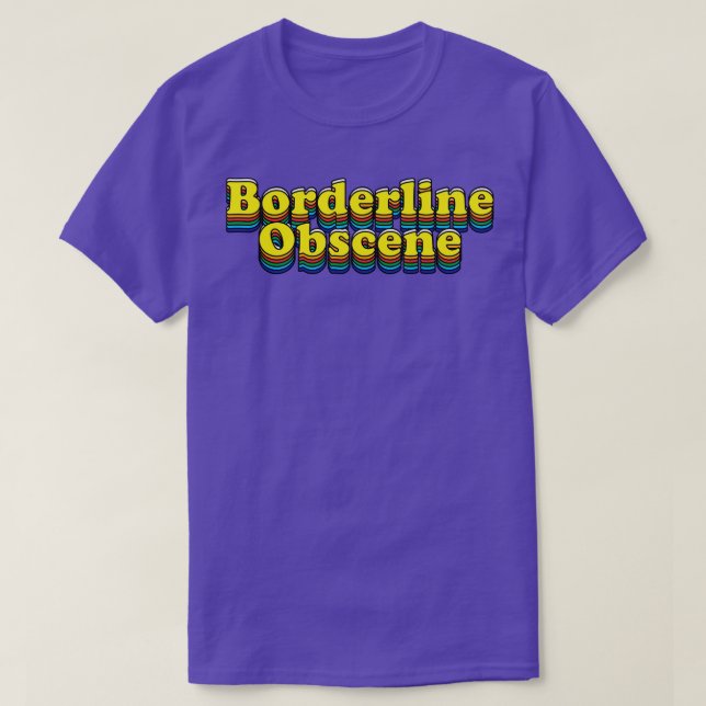 Camiseta Borderline Obscena (Diseño del anverso)