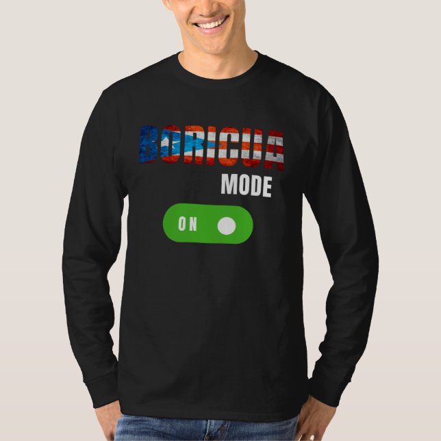 Camiseta Boricua mode is on boricua pride (Anverso)