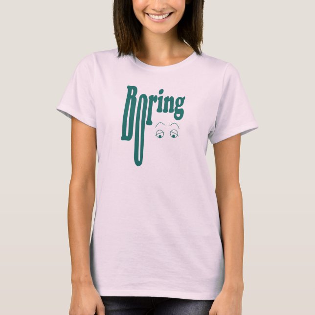 Camiseta Boring (Anverso)
