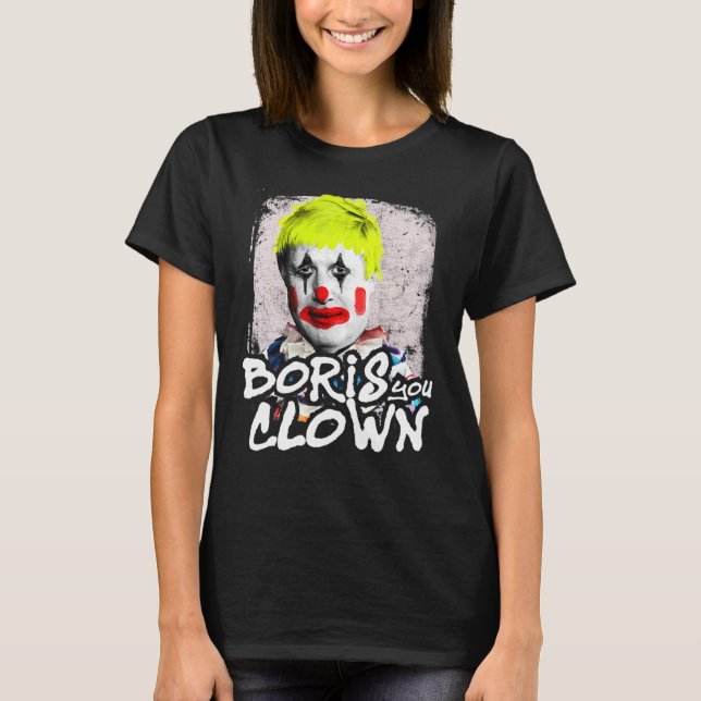 Camiseta Boris Johnson, payaso, primer ministro contra la t (Anverso)