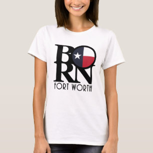Camiseta BORN Fort Wort Texas