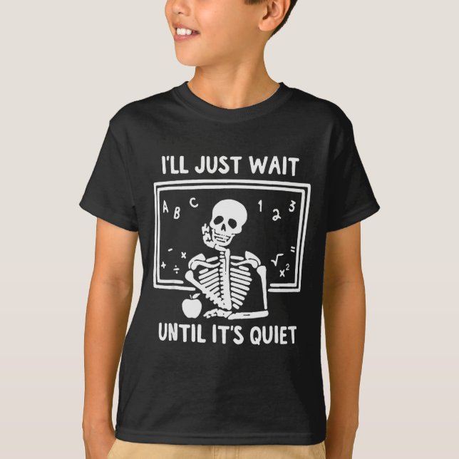 Camiseta Born Halloween Teacher I'll Just Wait Until It's Q (Anverso)