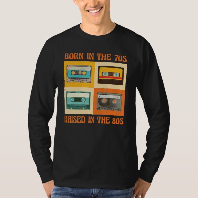 Camiseta Born In The 70s Raised In The 80s (Anverso)