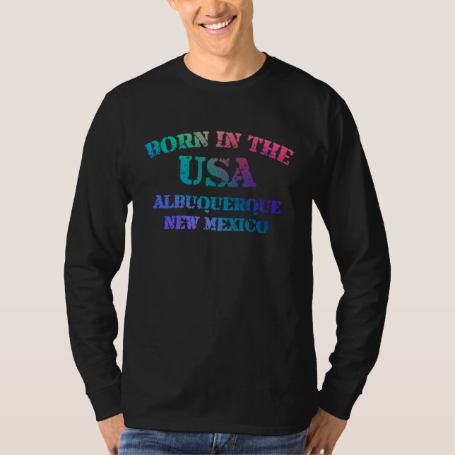 Camiseta Born in the USA in Albuquerque New Mexico hometown (Anverso)