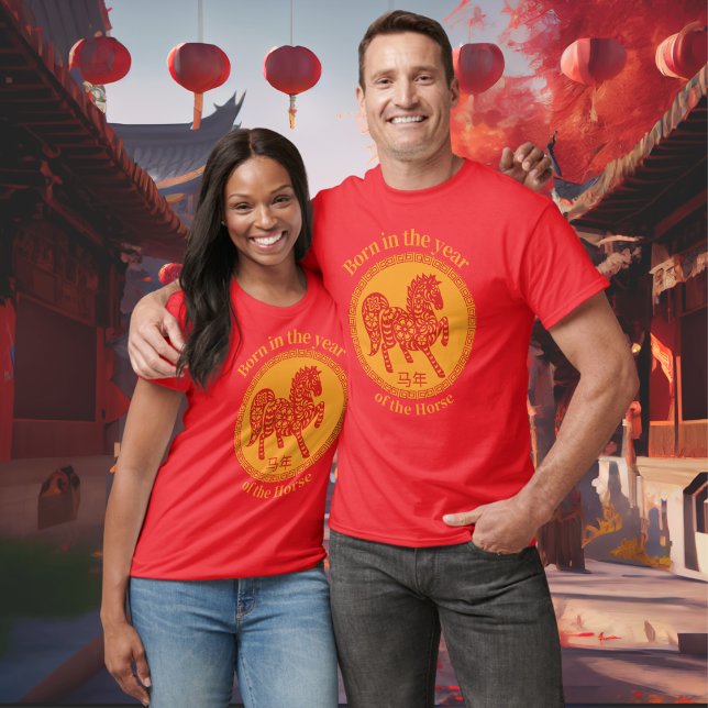 Camiseta Born in the year of the Horse Chinese Zodiac (Subido por el creador)