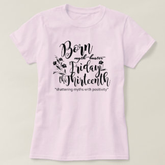 Camiseta Born Myth Buster