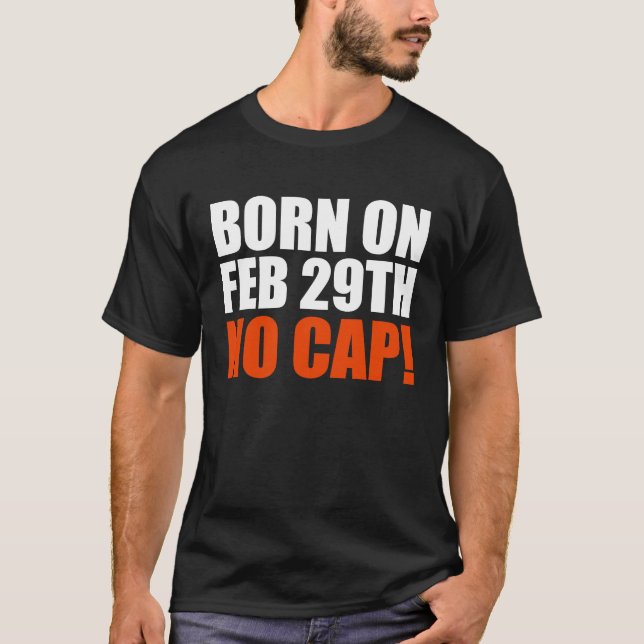 Camiseta Born on 29 February No Cap Teen (Anverso)