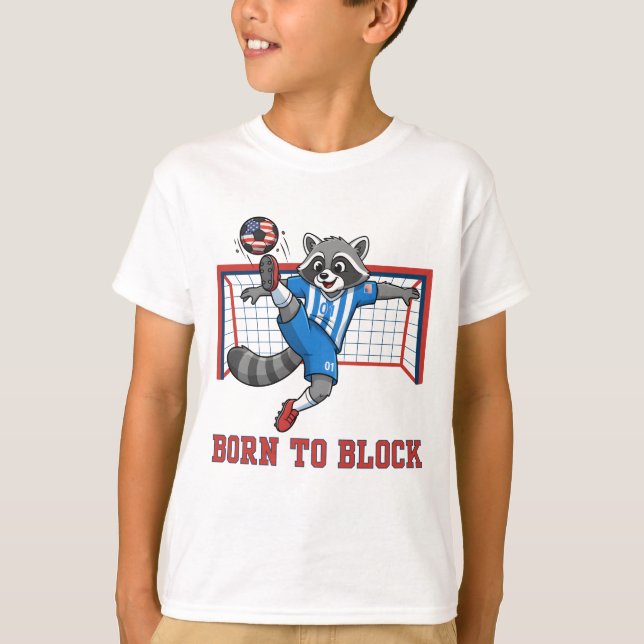 Camiseta Born To Block, Funny Raccoon Soccer Goalie Keeper (Anverso)