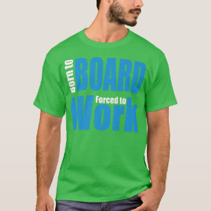 Camiseta Born to Board Snowboarding