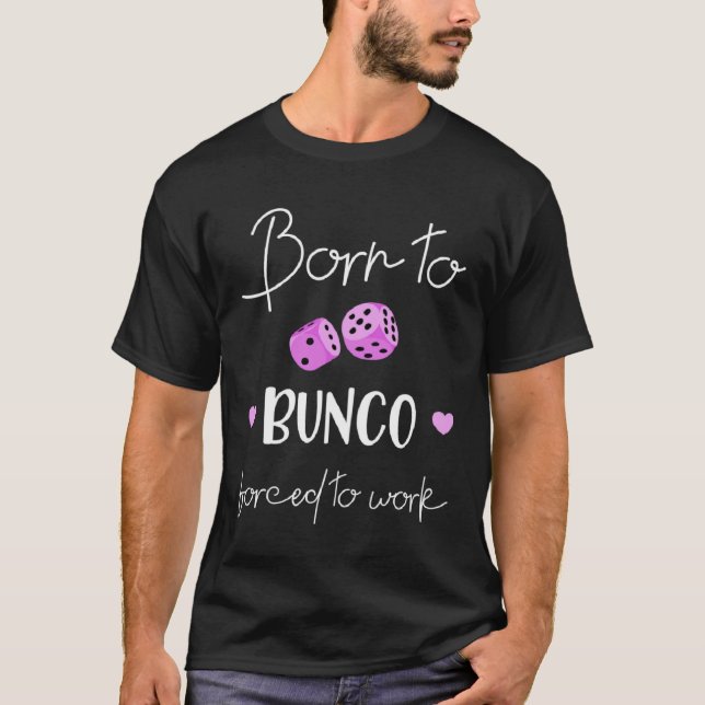 Camiseta Born To Bunco (Anverso)