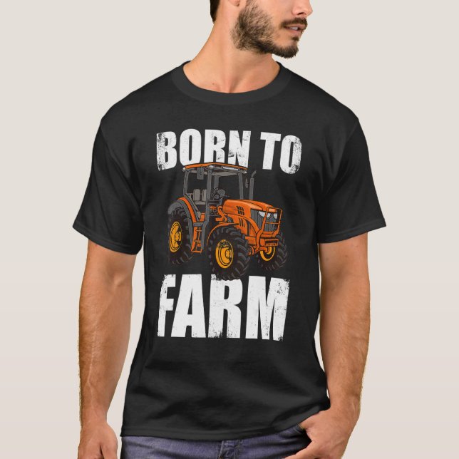 Camiseta Born To Farm Agriculture Agriculteur Farmer Farm T (Anverso)