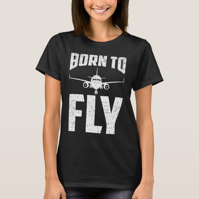 Camiseta Born to Fly Airplane Aviation Pilot Aeroplane Men  (Anverso)