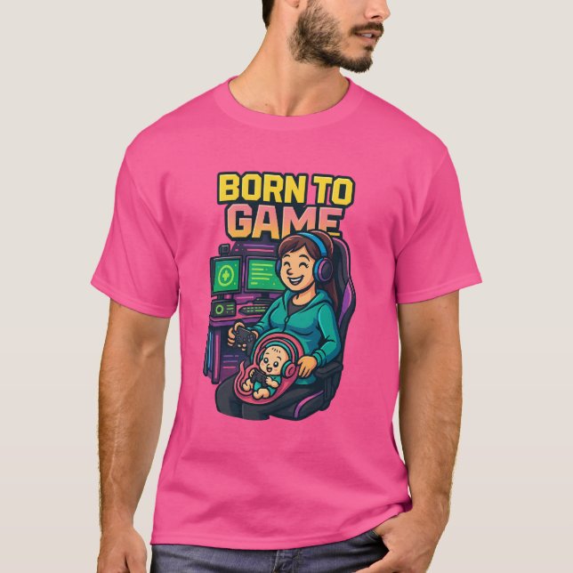 Camiseta “Born to Game – Gamer Lifestyle T-Shirt” (Anverso)