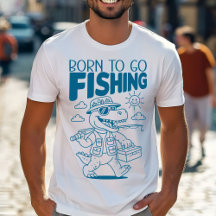 Born To Go Fishing - Cool Fish Dino T-rex Lovers 