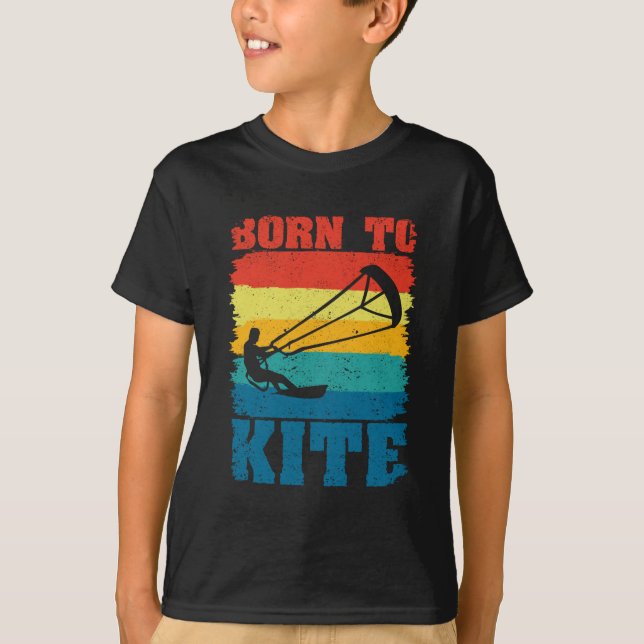Camiseta Born To Kite Kiteboarder Kitesurfing Kitesurfing (Anverso)