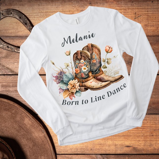 Camiseta Born to Line Dance Boots Flowers (Subido por el creador)