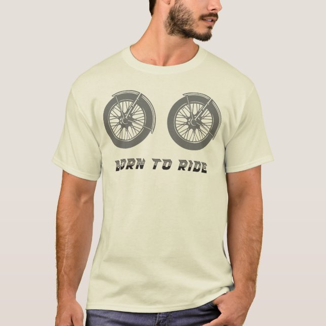 Camiseta Born to Ride Motorcycle Wheels T-Shirt (Anverso)