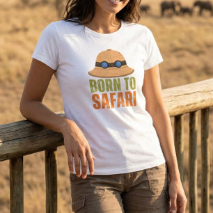Camiseta Born to Safari Adventure Travel Vida Silv