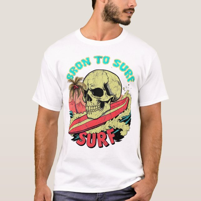 Camiseta Born To Surf With Big Skull On The Surfing Board V (Anverso)