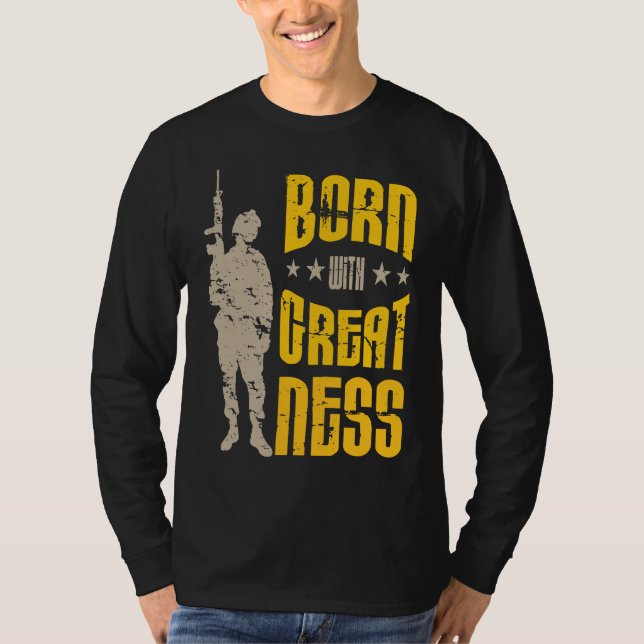 Camiseta Born with Greatness I Soldiers Creed Patriotic Ame (Anverso)