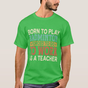 Camiseta Borno Juega Bádminton Escuela De Deportes Forzada 