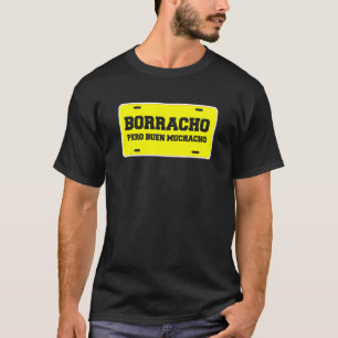 Camiseta Borracho Pero Buen Muchacho Funny Car License Plat
