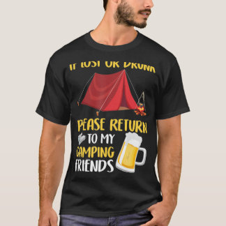 Camiseta Borracho Por Favor Regresa A Mi Camping Amigos Cam