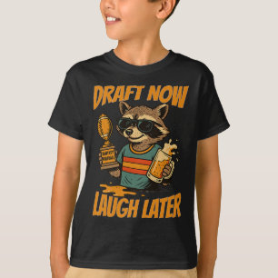 Camiseta Borrador Ahora Ríe Luego Fantasía Raccoon Com