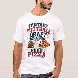 Camiseta Borrador de Fantasy Football en Progreso Necesito