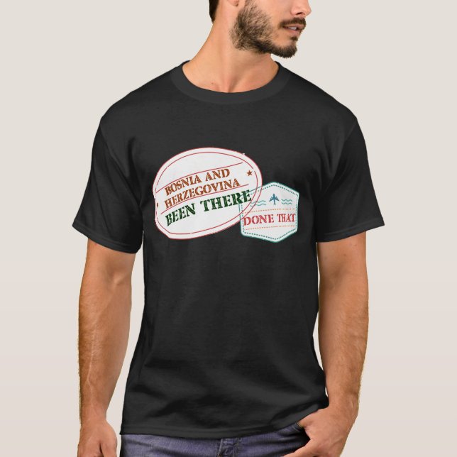 Camiseta Bosnia y Herzegovina Ha Hecho Lo Siguiente: (Anverso)