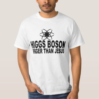 Camiseta Bosón de Higgs más grande que Jesús