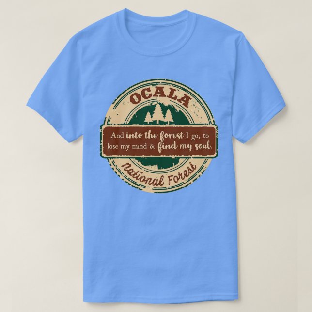 Camiseta Bosque nacional de Ocala y en el bosque voy (Diseño del anverso)
