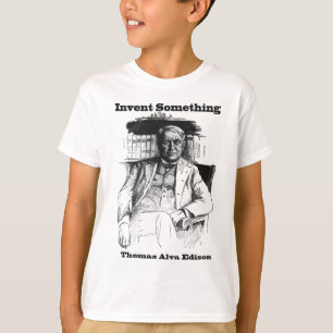 Camiseta Bosquejo de Thomas Edison - invente algo
