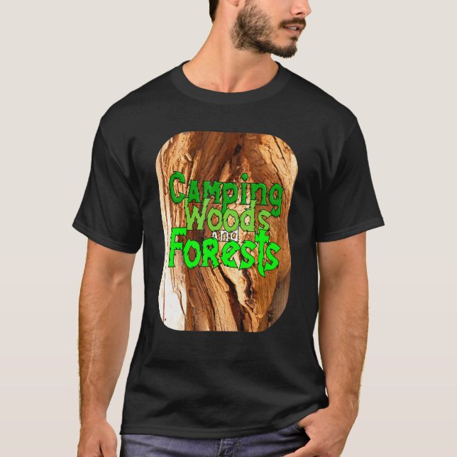 Camiseta Bosques Y Bosques De Camping, Viven Al Aire Libre, (Anverso)