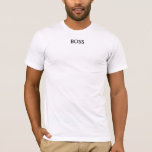CAMISETA BOSS<br><div class="desc">Una palabra para decir el mundo. La palabra "Boss" en una camiseta</div>