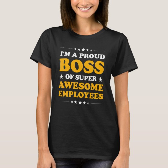 Camiseta Boss Day Employee Appreciation Office Men's & Wome (Anverso)