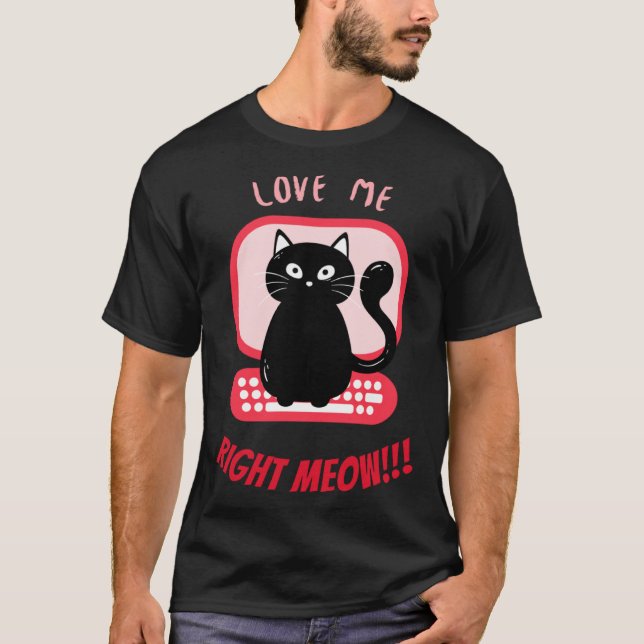 Camiseta Boss Kitty Valentine  u201CLove Me Right MEOW  u20 (Anverso)