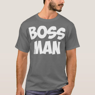 Camiseta Boss Man Women Men Kids 