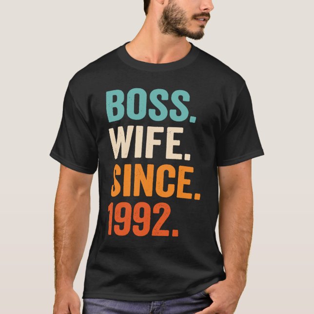 Camiseta Boss Wife Since 1992 31st wedding anniversary (Anverso)