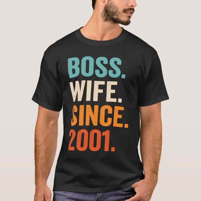 Camiseta Boss Wife Since 2001 22nd wedding anniversary (Anverso)