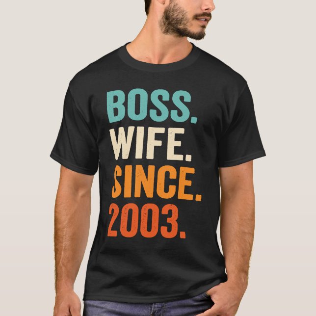 Camiseta Boss Wife Since 2003 20th wedding anniversary (Anverso)