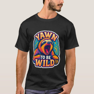 Camiseta Bosteza para ser salvaje Amante del perezoso boste