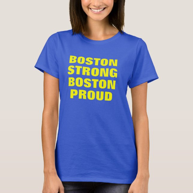 Camiseta Boston Boston fuerte orgullosa (Anverso)