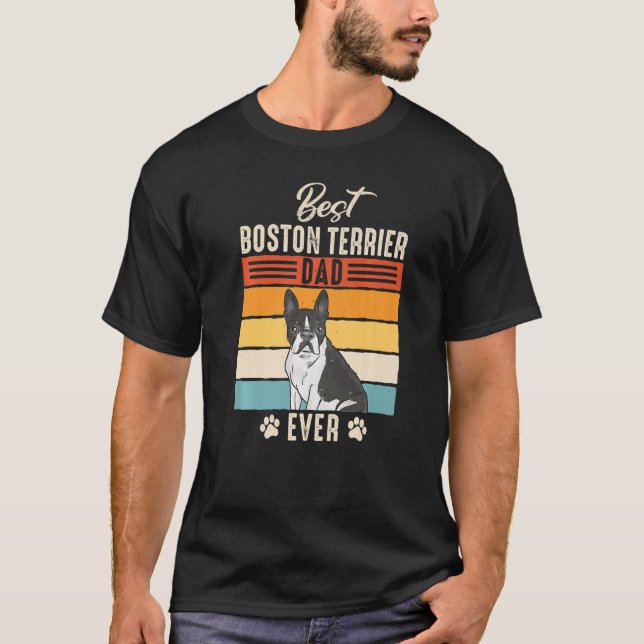 Camiseta Boston Bull Terrier Best Boston Terrier Dad Ever P (Anverso)