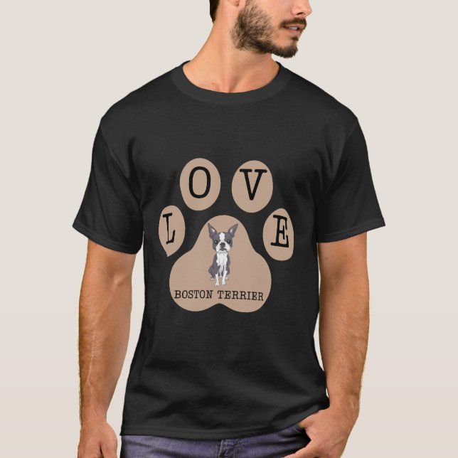 Camiseta Boston Terrier Dog And Love Rótulo En Latte Brown  (Anverso)