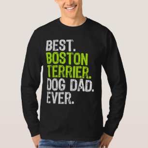 Camiseta Boston Terrier Dog Dad Fathers Day Funny Dog