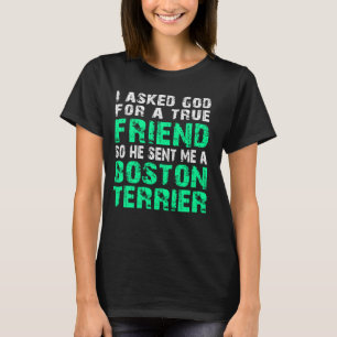 Camiseta Boston Terrier Friend Verdadero