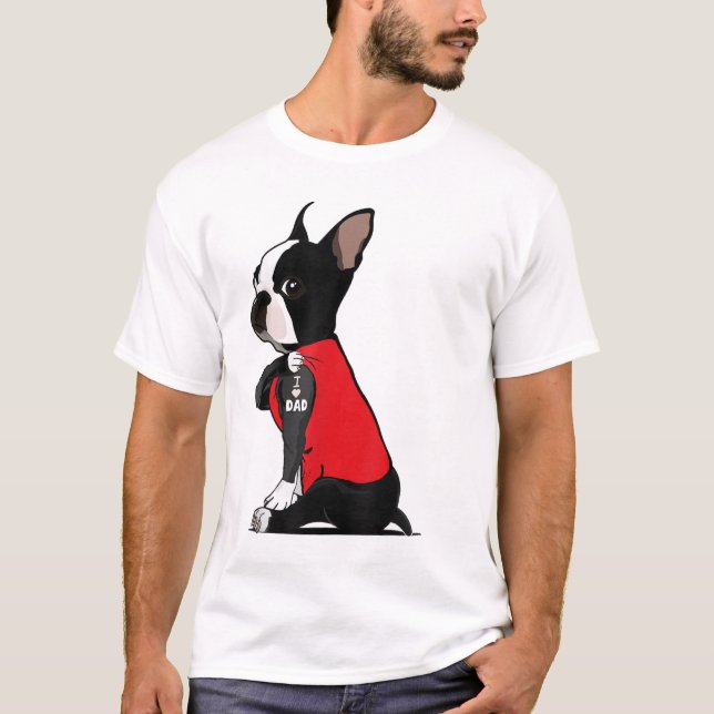 Camiseta Boston Terrier I Love Dad Tattoo Funny Boston Terr (Anverso)