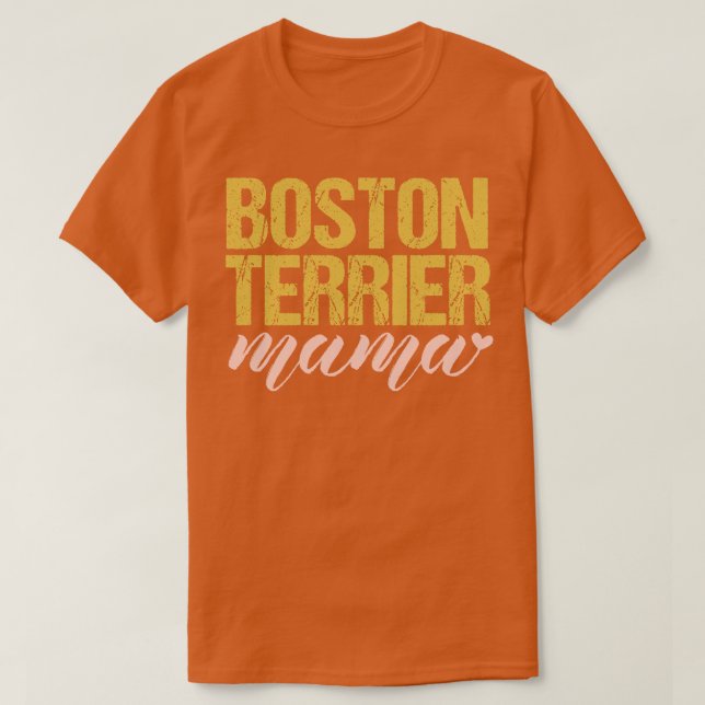 Camiseta Boston Terrier Mama (Diseño del anverso)